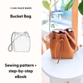 Bag Pattern + eBook - Bucket Bag