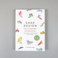 Shoe Design Sketchbook | I Can Make Shoes